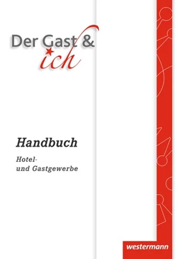 Abbildung von Müller / Walter | Der Gast & ich. Handbuch | 1. Auflage | 2015 | beck-shop.de