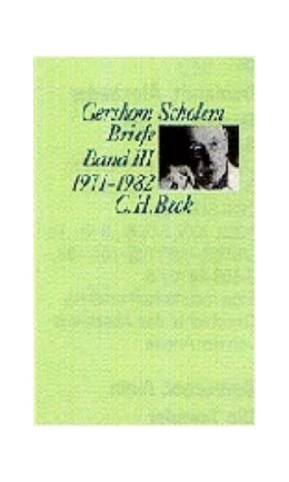 Abbildung von Scholem, Gershom | Briefe, Band III: 1971-1982 | 1. Auflage | 1999 | beck-shop.de
