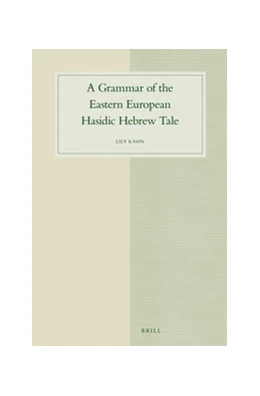 Abbildung von Kahn | A Grammar of the Eastern European Hasidic Hebrew Tale | 1. Auflage | 2014 | 77 | beck-shop.de