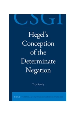 Abbildung von Sparby | Hegel's Conception of the Determinate Negation | 1. Auflage | 2014 | 12 | beck-shop.de