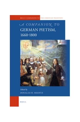 Abbildung von Shantz | A Companion to German Pietism, 1660-1800 | 1. Auflage | 2014 | 55 | beck-shop.de