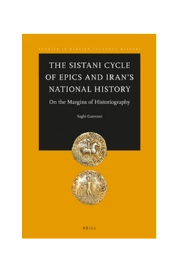 Abbildung von Gazerani | The Sistani Cycle of Epics and Iran’s National History | 1. Auflage | 2015 | 7 | beck-shop.de