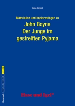 Abbildung von Schmid / Boyne | Der Junge im gestreiften Pyjama. Begleitmaterial | 1. Auflage | 2014 | beck-shop.de