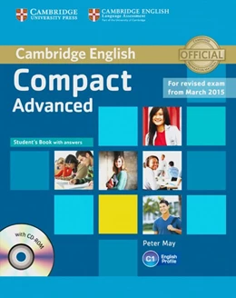 Abbildung von Compact Advanced. Student's Book with answers with CD-ROM | 1. Auflage | 2014 | beck-shop.de