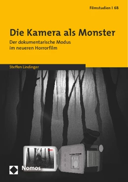 Abbildung von Lindinger | Die Kamera als Monster | 1. Auflage | 2014 | 68 | beck-shop.de