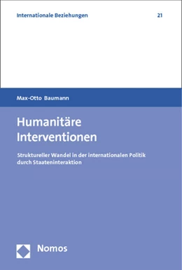 Abbildung von Baumann | Humanitäre Interventionen | 1. Auflage | 2014 | 21 | beck-shop.de
