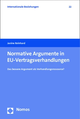 Abbildung von Reinhard | Normative Argumente in EU-Vertragsverhandlungen | 1. Auflage | 2014 | 22 | beck-shop.de