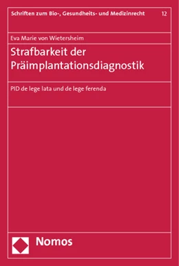 Abbildung von Wietersheim | Strafbarkeit der Präimplantationsdiagnostik | 1. Auflage | 2014 | 12 | beck-shop.de