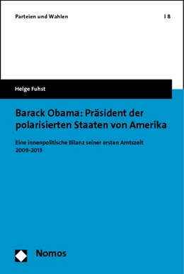 Abbildung von Fuhst | Barack Obama: Präsident der polarisierten Staaten von Amerika | 1. Auflage | 2014 | 8 | beck-shop.de