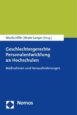Abbildung von Hille / Langer (Hrsg.) | Geschlechtergerechte Personalentwicklung an Hochschulen | 1. Auflage | 2014 | beck-shop.de