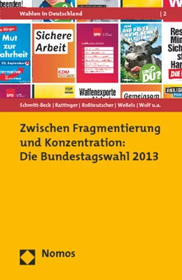 Abbildung von Schmitt-Beck / Rattinger | Zwischen Fragmentierung und Konzentration:Die Bundestagswahl 2013 | 1. Auflage | 2014 | 2 | beck-shop.de