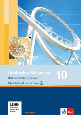 Abbildung von Lambacher Schweizer. 10. Schuljahr. Arbeitsheft plus Lösungsheft und Lernsoftware. Thüringen | 1. Auflage | 2015 | beck-shop.de