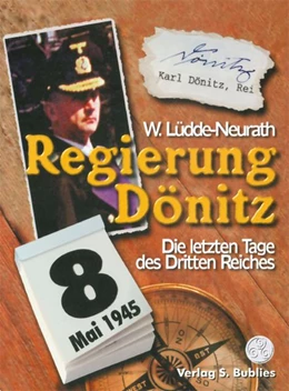 Abbildung von Lüdde-Neurath | Regierung Dönitz | 3. Auflage | 2014 | beck-shop.de