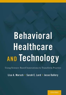 Abbildung von Marsch / Lord | Behavioral Health Care and Technology | 1. Auflage | 2015 | beck-shop.de