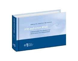 Abbildung von Keitz / Grote | IFRS auf einen Blick | 1. Auflage | 2015 | beck-shop.de
