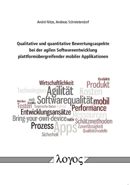 Abbildung von Nitze / Schmietendorf | Qualitative und quantitative Bewertungsaspekte bei der agilen Softwareentwicklung plattformübergreifender mobiler Applikationen | 1. Auflage | 2014 | beck-shop.de