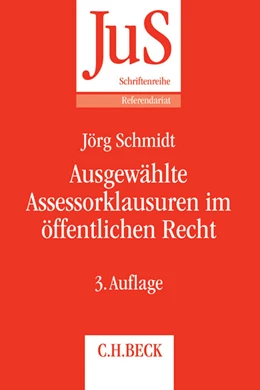 Abbildung von Schmidt | Ausgewählte Assessorklausuren im öffentlichen Recht | 3. Auflage | 2015 | Band 138 | beck-shop.de