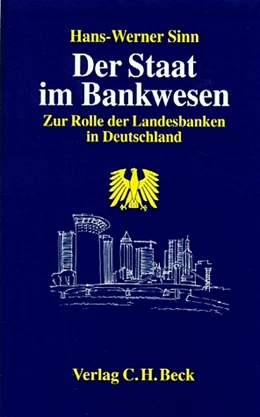 Abbildung von Sinn | Der Staat im Bankwesen | 1. Auflage | 1997 | beck-shop.de