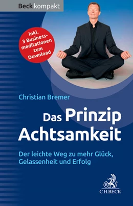 Abbildung von Bremer | Das Prinzip Achtsamkeit | 1. Auflage | 2015 | beck-shop.de