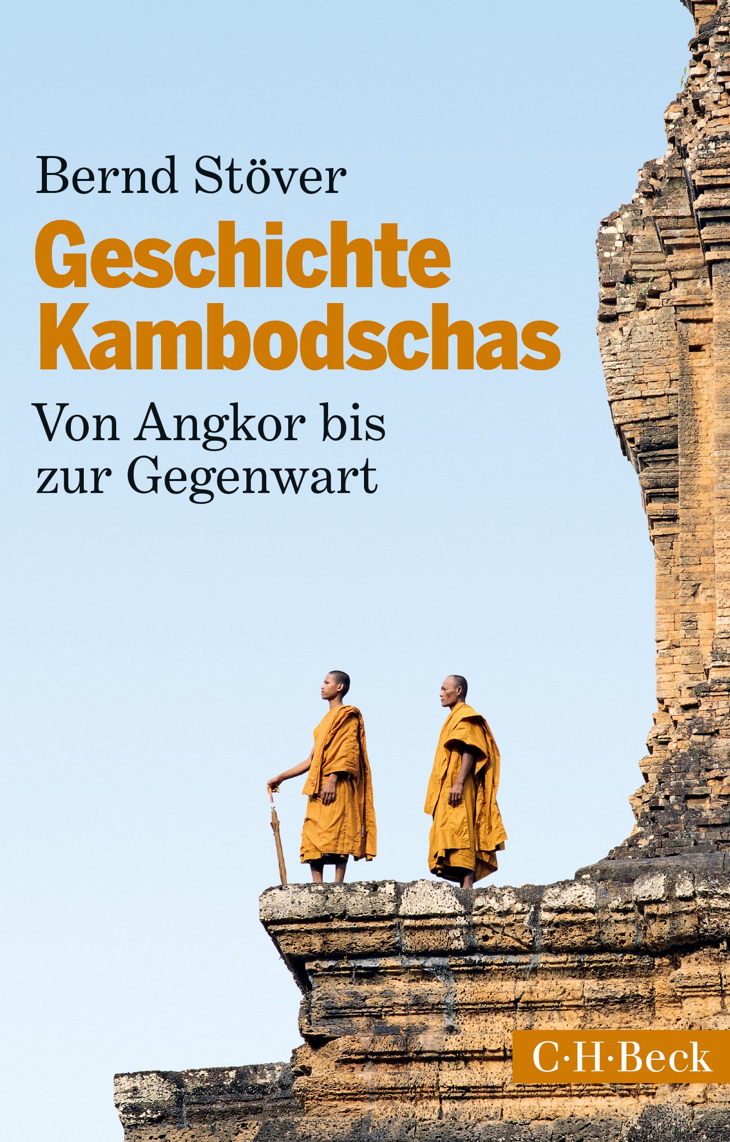 Cover: Stöver, Bernd, Geschichte Kambodschas