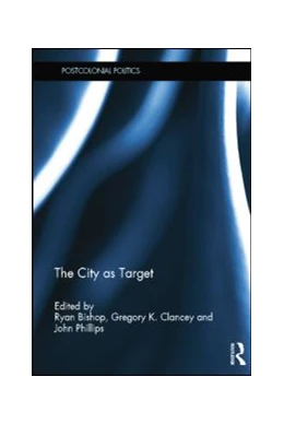 Abbildung von Bishop / Clancey | The City as Target | 1. Auflage | 2015 | beck-shop.de