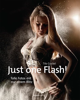 Abbildung von Gockel | Just one Flash! | 1. Auflage | 2014 | beck-shop.de