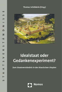 Abbildung von Schölderle | Idealstaat oder Gedankenexperiment? | 1. Auflage | 2014 | 67 | beck-shop.de