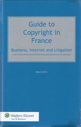 Abbildung von Spitz | Guide to Copyright in France | 1. Auflage | 2014 | beck-shop.de
