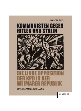 Abbildung von Bois | Kommunisten gegen Hitler und Stalin | 1. Auflage | 2014 | beck-shop.de