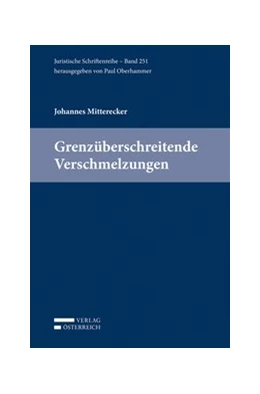 Abbildung von Mitterecker / Oberhammer | Grenzüberschreitende Verschmelzungen | 1. Auflage | 2014 | beck-shop.de