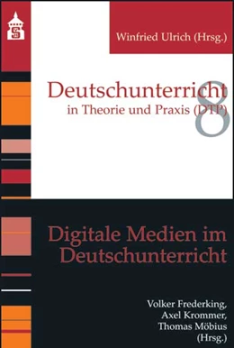 Abbildung von Frederking / Krommer | Digitale Medien im Deutschunterricht | 1. Auflage | 2014 | beck-shop.de