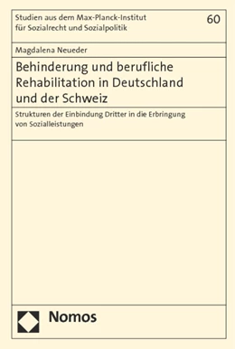 Abbildung von Neueder | Behinderung und berufliche Rehabilitation in Deutschland und der Schweiz | 1. Auflage | 2014 | 60 | beck-shop.de