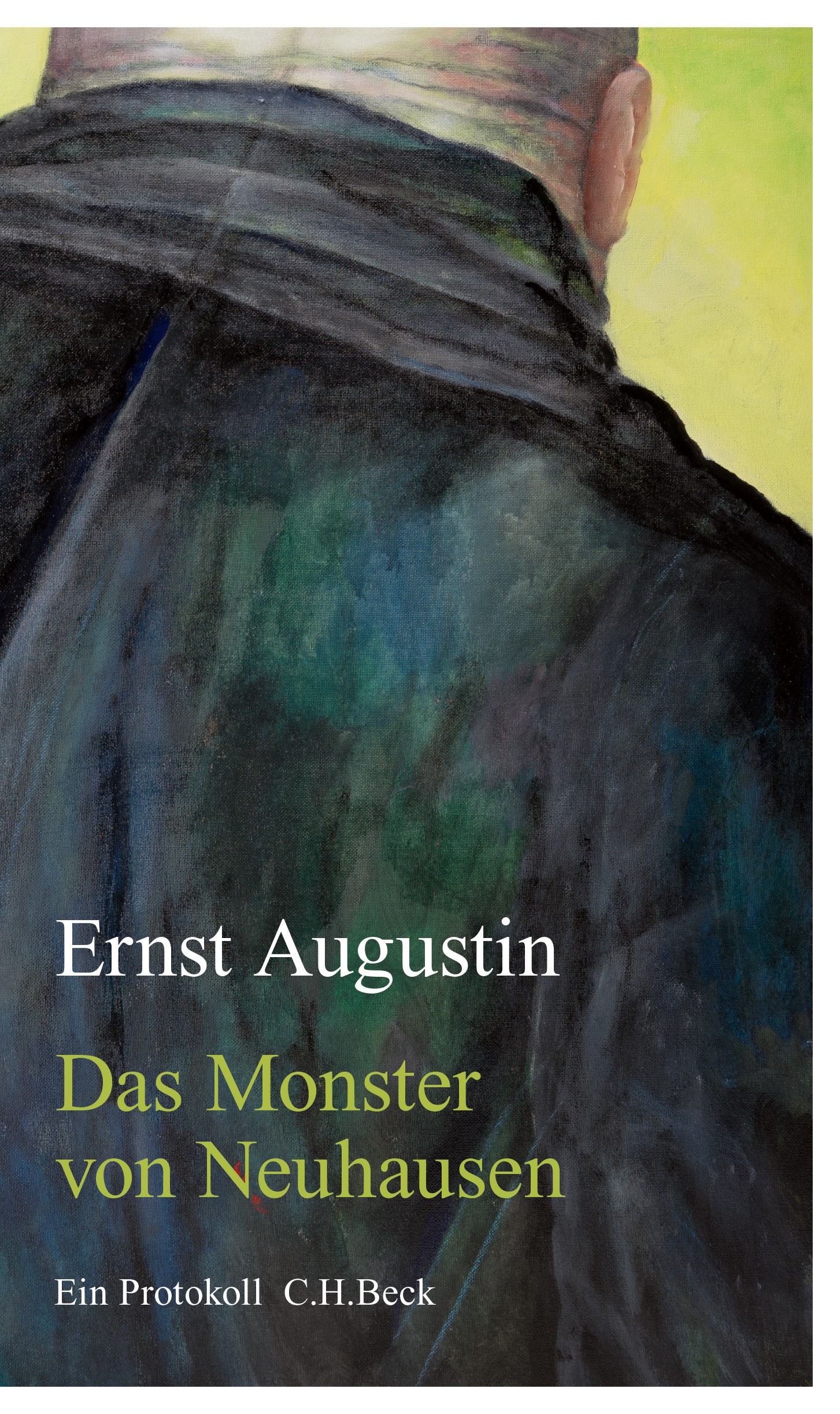Cover: Augustin, Ernst, Das Monster von Neuhausen