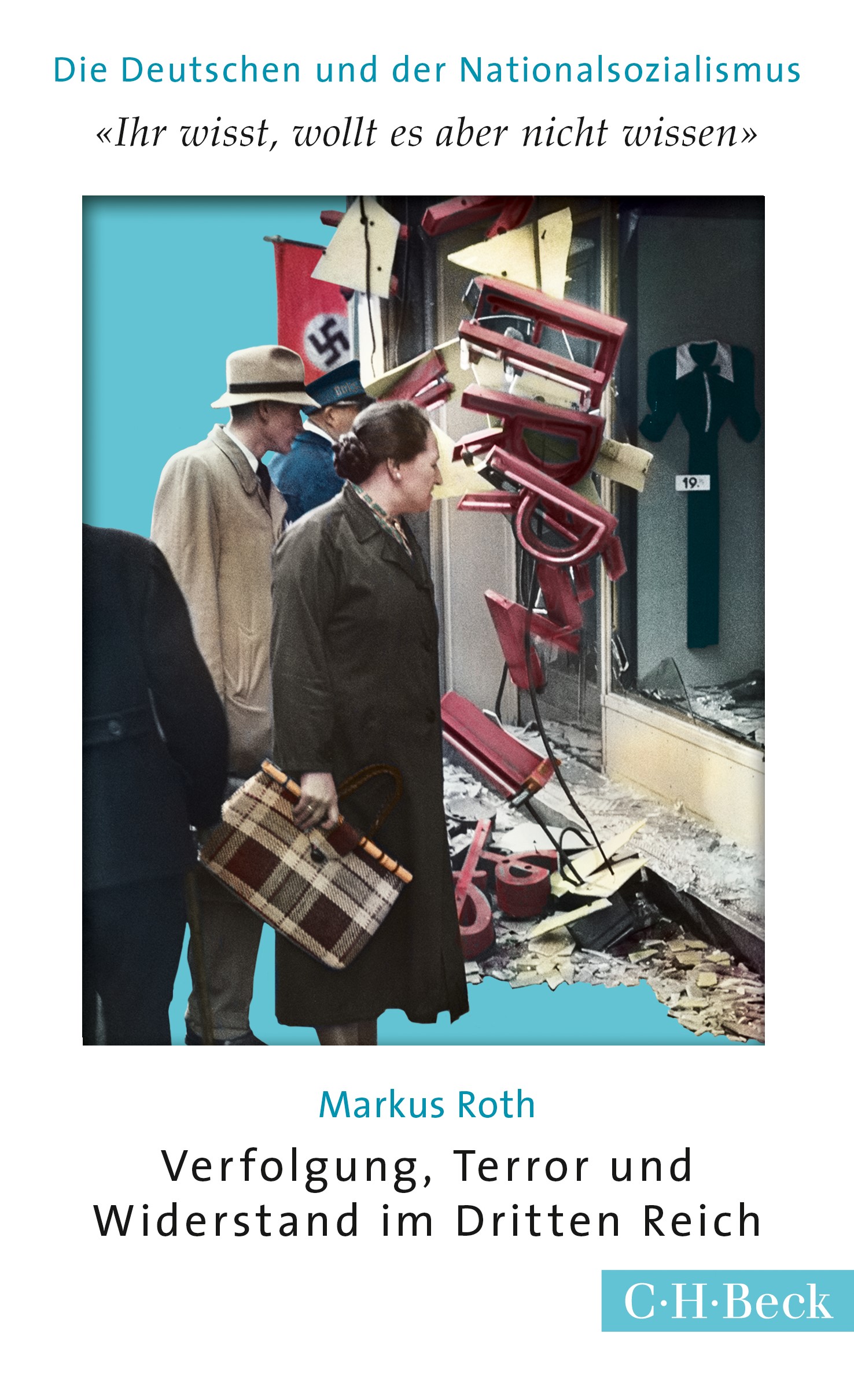 Cover: Roth, Markus, 'Ihr wißt, wollt es aber nicht wissen'