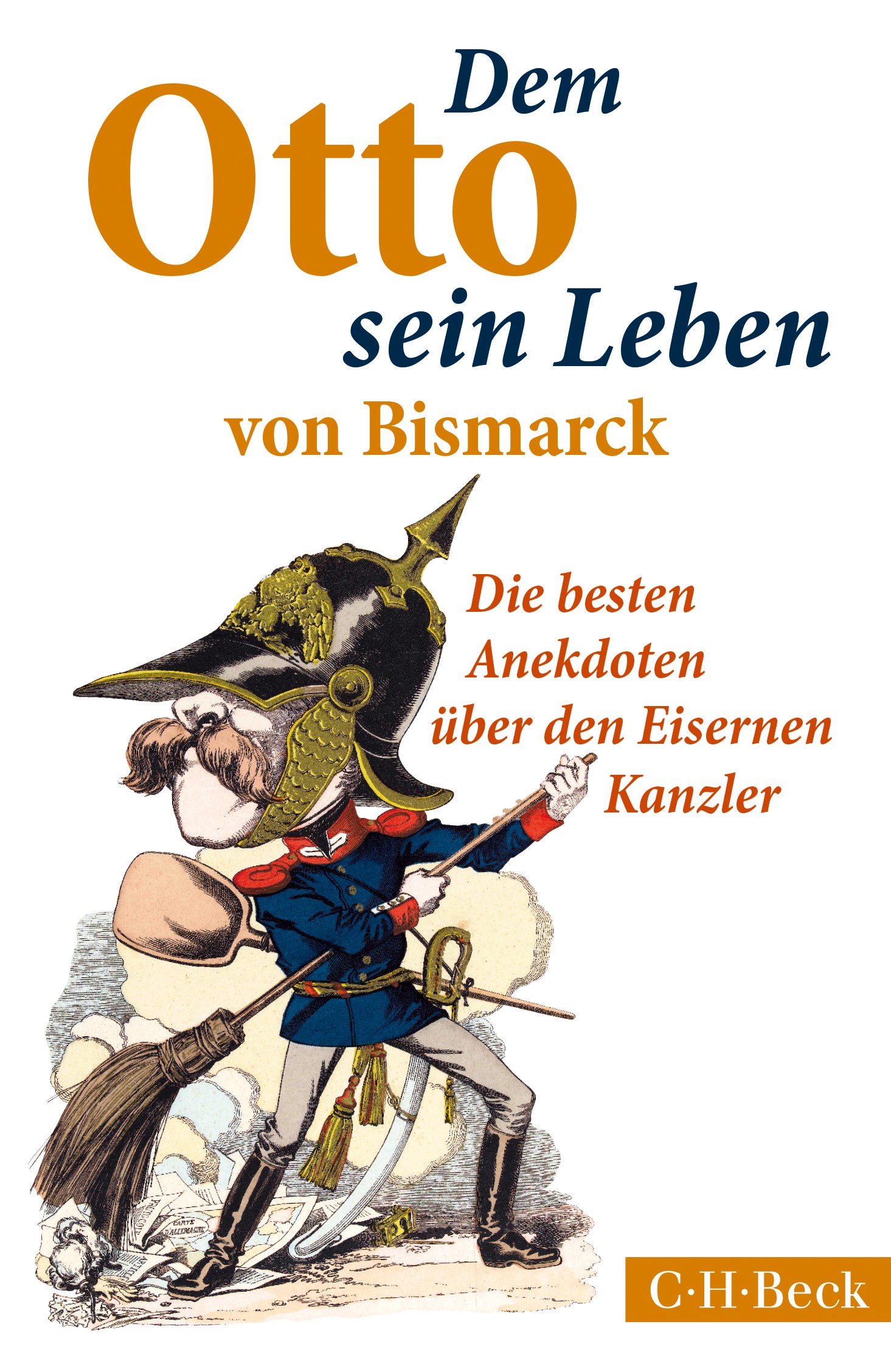 Cover: Lappenküper, Ulrich / Morgenstern, Ulf, Dem Otto sein Leben von Bismarck