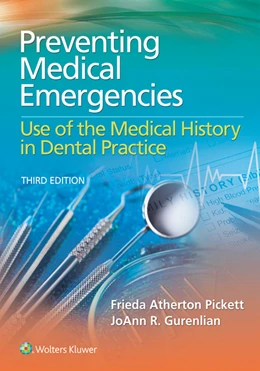 Abbildung von Pickett / Gurenlian | Preventing Medical Emergencies: Use of the Medical History in Dental Practice | 3. Auflage | 2014 | beck-shop.de
