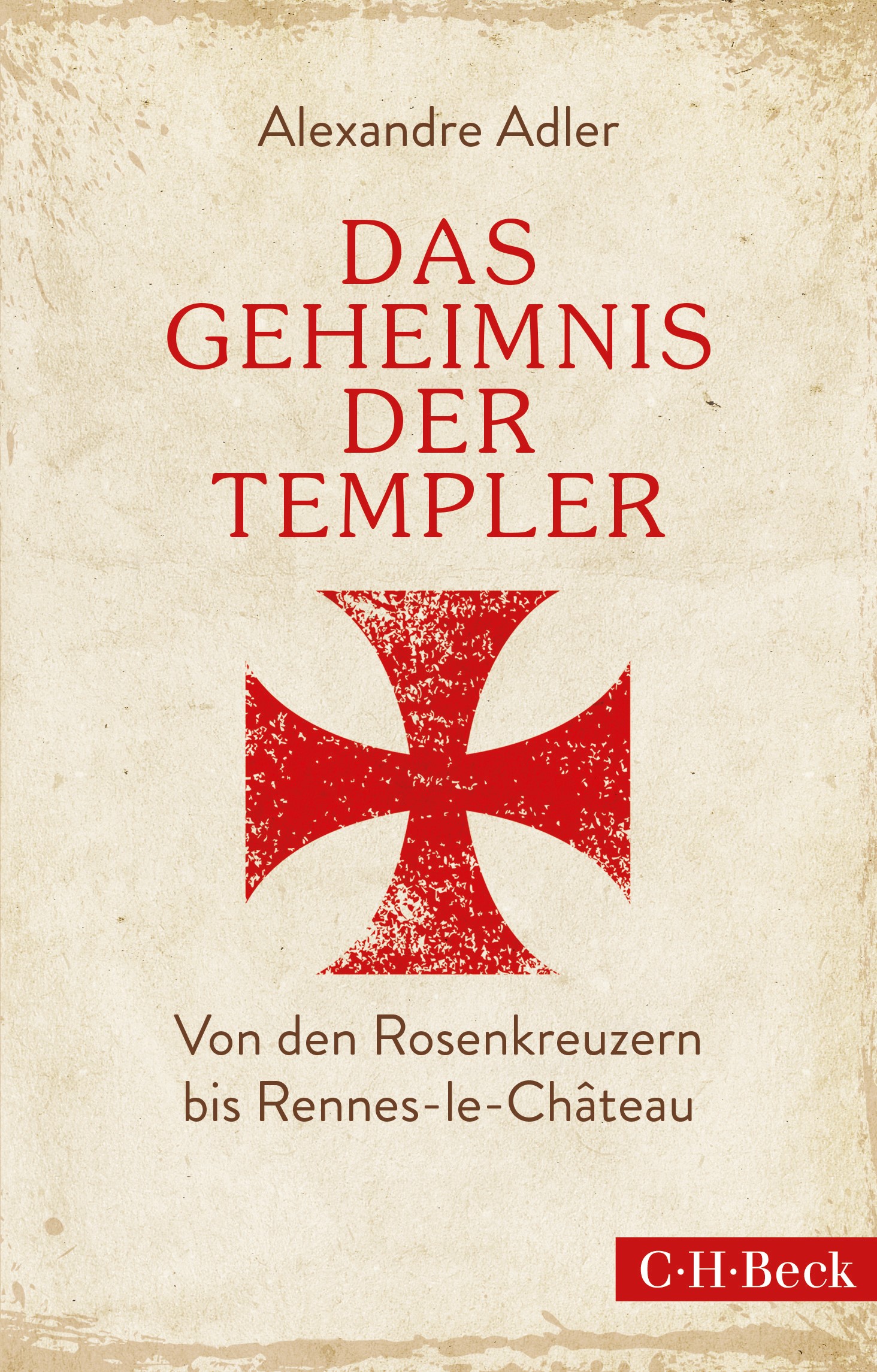 Cover: Adler, Alexandre, Das Geheimnis der Templer