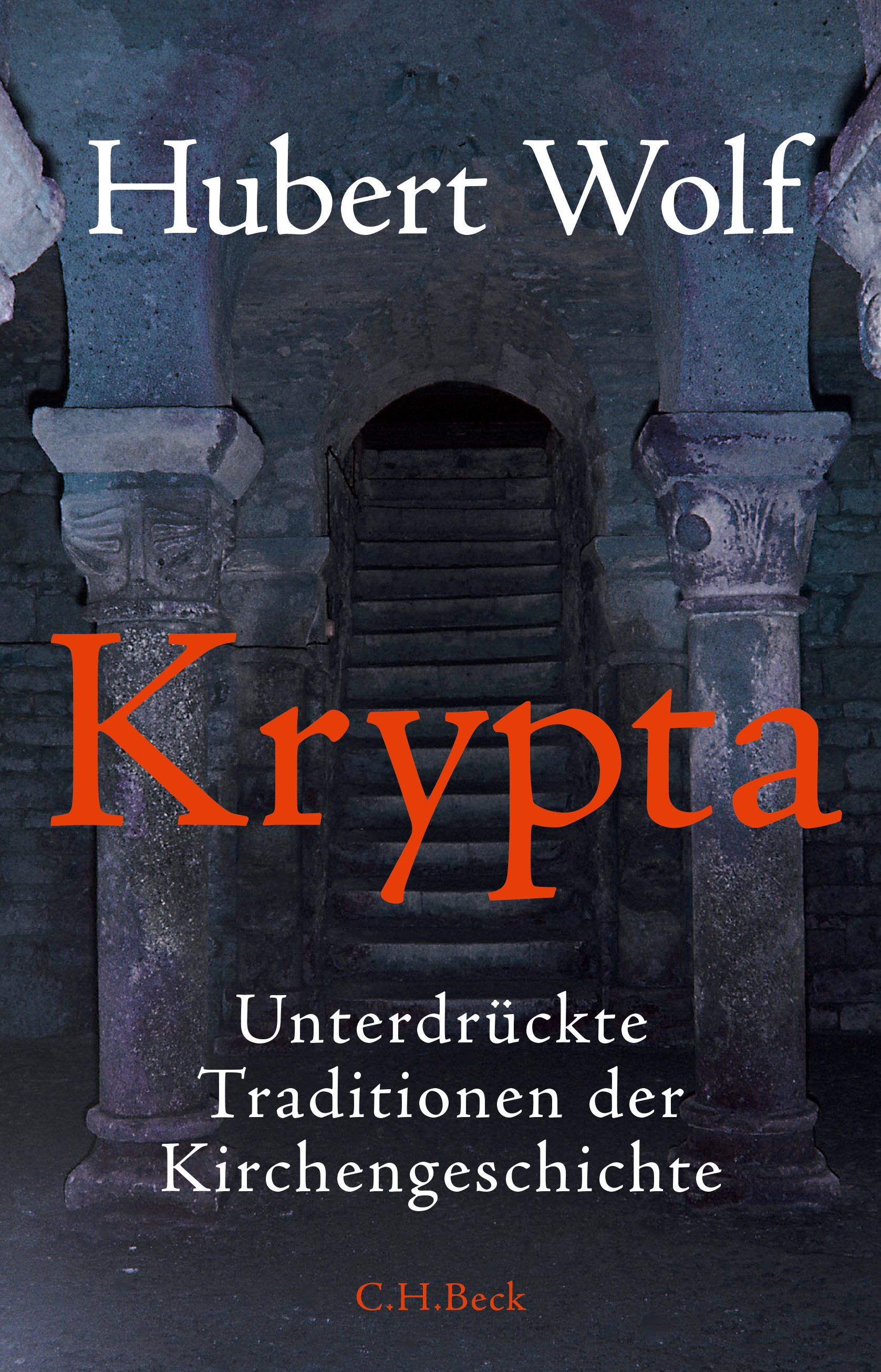 Cover: Wolf, Hubert, Krypta