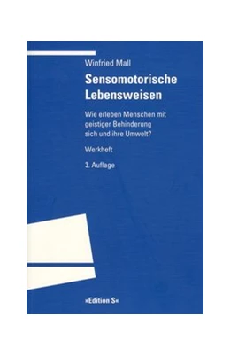 Abbildung von Mall | Sensomotorische Lebensweisen | 3. Auflage | 2014 | beck-shop.de