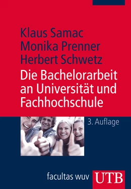 Abbildung von Samac / Prenner | Die Bachelorarbeit an Universität und Fachhochschule | 3. Auflage | 2014 | beck-shop.de