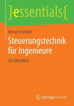 Abbildung von Schröder | Steuerungstechnik für Ingenieure | 1. Auflage | 2014 | beck-shop.de