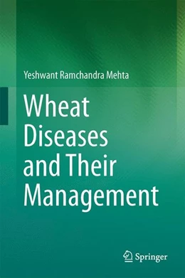 Abbildung von Mehta | Wheat Diseases and Their Management | 1. Auflage | 2014 | beck-shop.de
