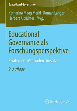 Abbildung von Maag Merki / Langer | Educational Governance als Forschungsperspektive | 2. Auflage | 2014 | beck-shop.de