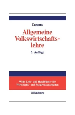 Abbildung von Cezanne | Allgemeine Volkswirtschaftslehre | 6. Auflage | 2014 | beck-shop.de
