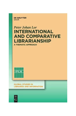 Abbildung von Lor | International and Comparative Librarianship | 1. Auflage | 2019 | beck-shop.de