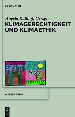Abbildung von Kallhoff | Klimagerechtigkeit und Klimaethik | 1. Auflage | 2015 | beck-shop.de