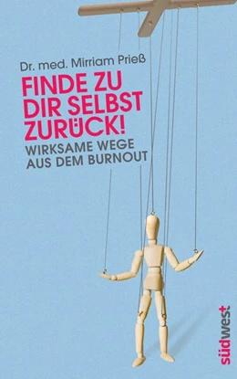 Abbildung von Prieß | Finde zu dir selbst zurück! | 1. Auflage | 2014 | beck-shop.de