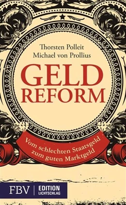 Abbildung von Polleit / Prollius | Geldreform | 1. Auflage | 2014 | beck-shop.de