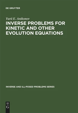 Abbildung von Anikonov | Inverse Problems for Kinetic and Other Evolution Equations | 1. Auflage | 2014 | beck-shop.de