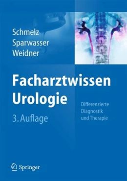 Abbildung von Schmelz / Sparwasser | Facharztwissen Urologie | 3. Auflage | 2014 | beck-shop.de
